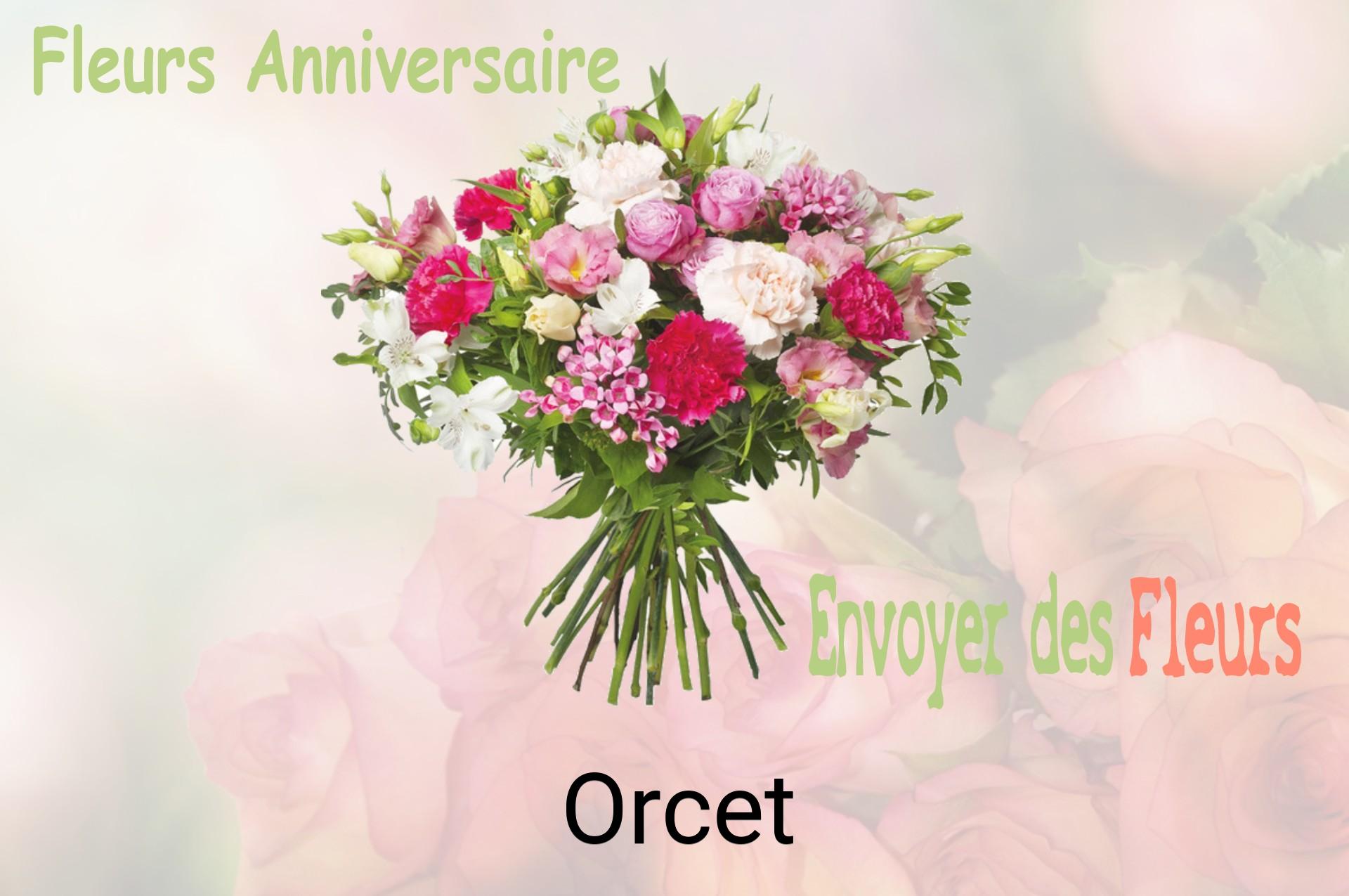 Bouquet de fleurs d’anniversaire livré à Orcet